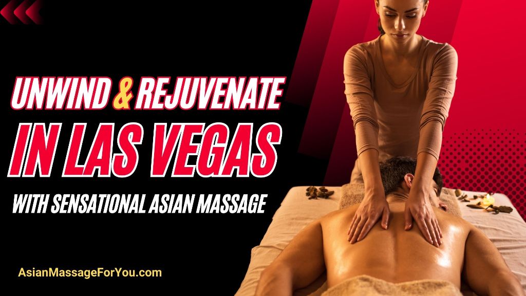 vegas asian massage